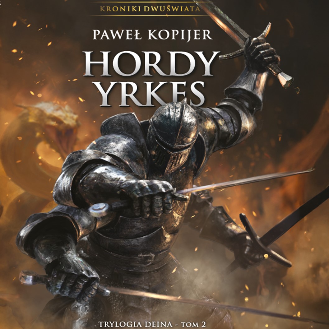 Hordy Yrkes, II tom trylogii Deina, audiobook